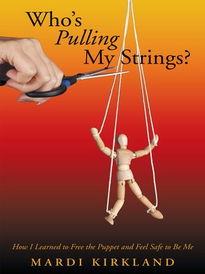 cover image of Who'S Pulling My Strings?